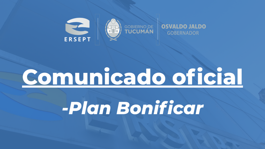 Comunicado oficial: implementación Plan Bonificar en zonas inundadas